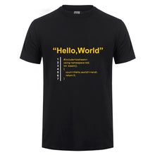 Load image into Gallery viewer, Hello World T Shirt Father's Day Present Funny Birthday Gift For Dad Men Husband Boyfriend Geek Team Programmer Cotton T-Shirt