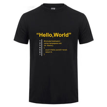 Load image into Gallery viewer, Hello World T Shirt Father's Day Present Funny Birthday Gift For Dad Men Husband Boyfriend Geek Team Programmer Cotton T-Shirt
