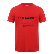 Load image into Gallery viewer, Hello World T Shirt Father's Day Present Funny Birthday Gift For Dad Men Husband Boyfriend Geek Team Programmer Cotton T-Shirt
