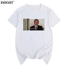 Load image into Gallery viewer, The Office Michael Scott I Am Dead Inside Quotes Tumblr Grunge Funny T-Shirt Unisex Fashion White Tee Cotton Men WOMEN T shirt
